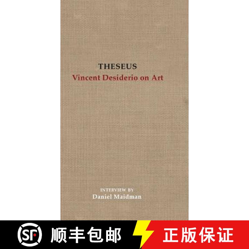 【3-4周达】Theseus: Vincent Desiderio on Art [9780999315378]