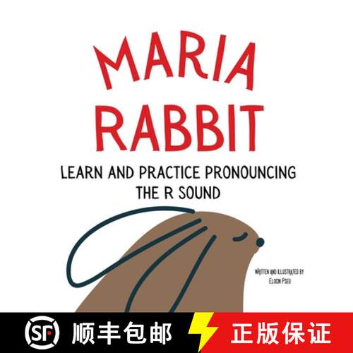 【3-4周达】Maria the Rabbit  Pronounce the Letter R: An Early Reading Speech Excercise Book [9781088154786]