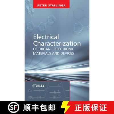 【3-4周达】精装 Electrical Characterization Of Organic Electronic Materials And Devices [Wiley材料科学] [9780470750094]