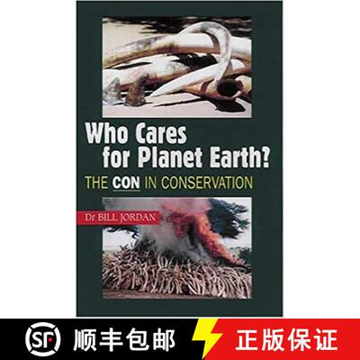 【3-4周达】精装 Who Cares for Planet Earth?: The Con in Conservation [9781898595359]