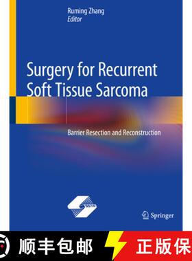 【3-4周达】Surgery for Recurrent Soft Tissue Sarcoma: Barrier Resection and Reconstruction [9789811512346]