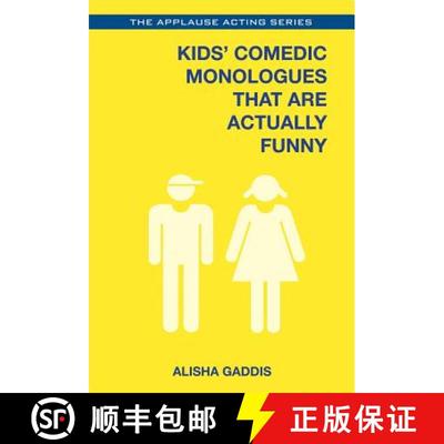 【3-4周达】Kids' Comedic Monologues That Are Actually Funny [9781495011764]