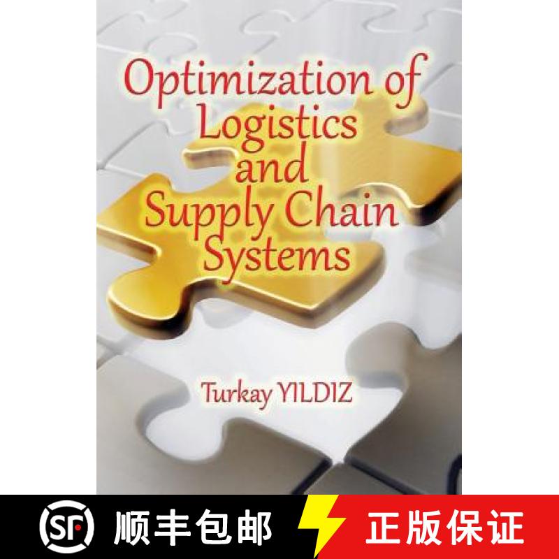 【3-4周达】Optimization of Logistics and Supply Chain Systems: Theory and Practice [9780359374137]