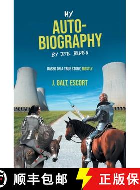 【3-4周达】My Auto-Biography by Joe Biden: Based on a True Story, Mostly [9781958690987]