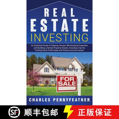 【3-4周达】精装 Real Estate Investing: An Essential Guide to Flipping Houses, Wholesaling Properties ... [9781950924486]