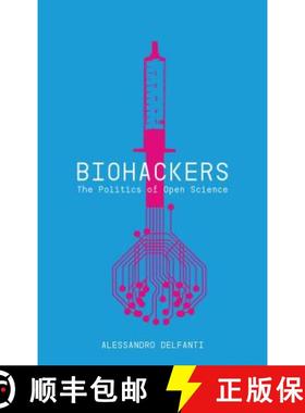 【3-4周达】Biohackers: The Politics of Open Science [9780745332802]