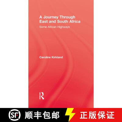 【3-4周达】Journey Through East And South: Some African Highways [9780710311757]