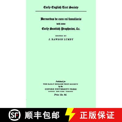 【3-4周达】Bernardus De Cura Rei Famuliaris, with some early Scottish Prophecies etc. [9780197220429]