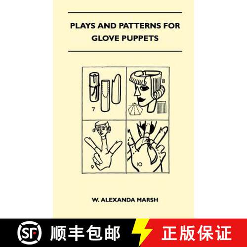 【3-4周达】Plays and Patterns for Glove Puppets [9781447401896]