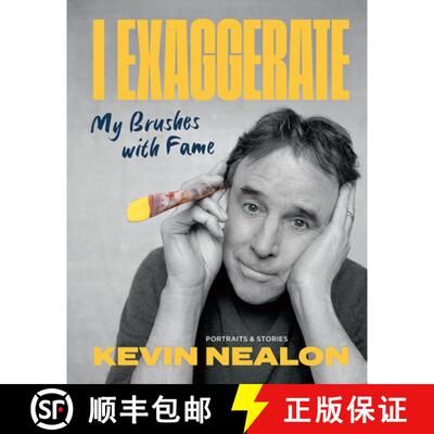 预订 精装 I Exaggerate: My Brushes with Fame [9781419761980]