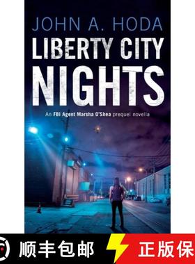 预订 Liberty City Nights: FBI Agent Marsha O'Shea Series Prequel Novella [9781087857367]