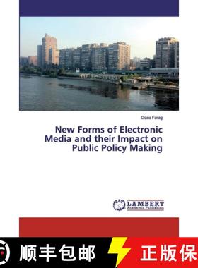 预订 New Forms of Electronic Media and their Impact on Public Policy Making [9783659898235]