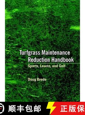 【3-4周达】Turfgrass Maintenance Reduction Handbook: Sports, Lawns, And Golf [Wiley建筑] [9781575041063]