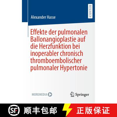 【3-4周达】Effekte der pulmonalen Ballonangioplastie auf die Herzfunktion bei inoperabler chronisch t... [9783658345419]