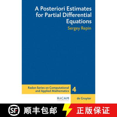 【3-4周达】A Posteriori Estimates for Partial Differential Equations [9783110191530]