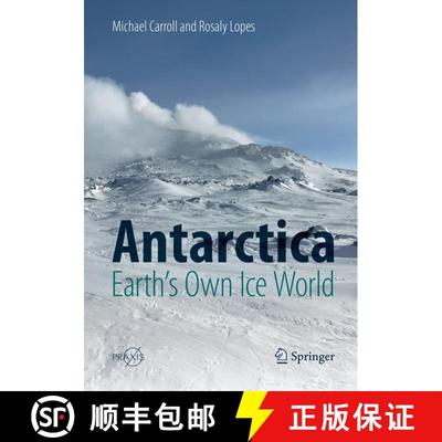 【3-4周达】Antarctica: Earth's Own Ice World (Softcover reprint of the original 1st ed. 2019) (Softco... [9783030090388]