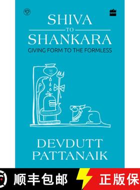 【3-4周达】Shiva to Shankara: Giving Form to the Formless [9789356995567]