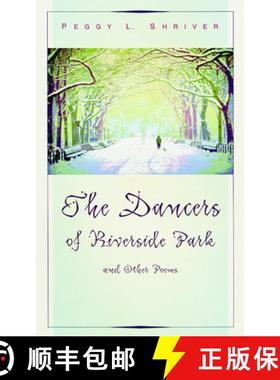 预订 The Dancers of Riverside Park and Other Poems [9780664223335]