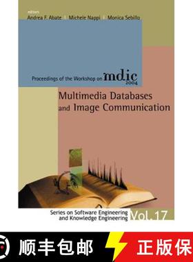 【3-4周达】Multimedia Databases and Image Communication - Proceedings of the Workshop on MDIC 2004 [9789812561374]