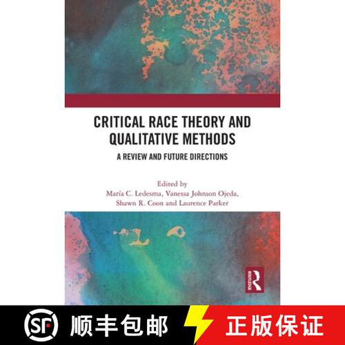【3-4周达】Critical Race Theory and Qualitative Methods: A Review and Future Directions [9781032553955]