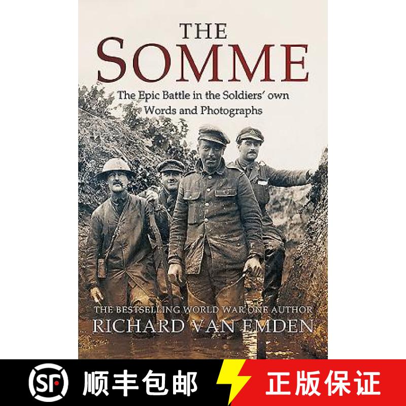 【3-4周达】The Somme: The Epic Battle in the Soldiers' Own Words and Photographs [9781473855212]