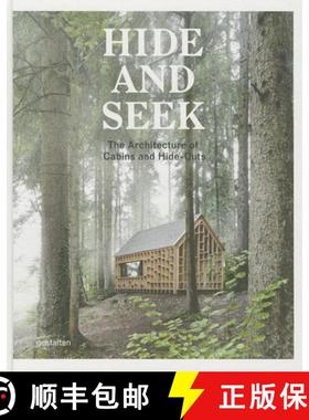 Hide and Seek: The Architecture of Cabins and Hideouts [9783899555455]
