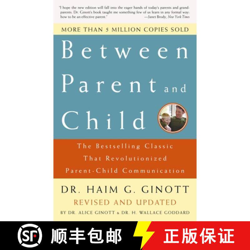 【3-4周达】Between Parent and Child: Revised and Updated: The Bestselling Classic That Revolutionized... [9780609809884]