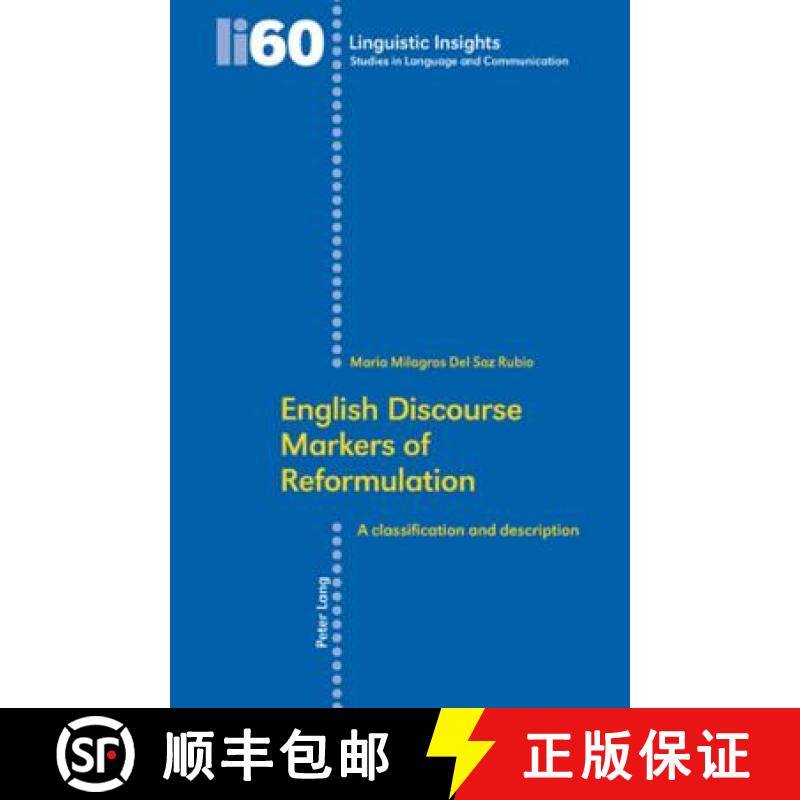 【2-3周达】English Discourse Markers of Reformulation : A classification and description [9783039111961]