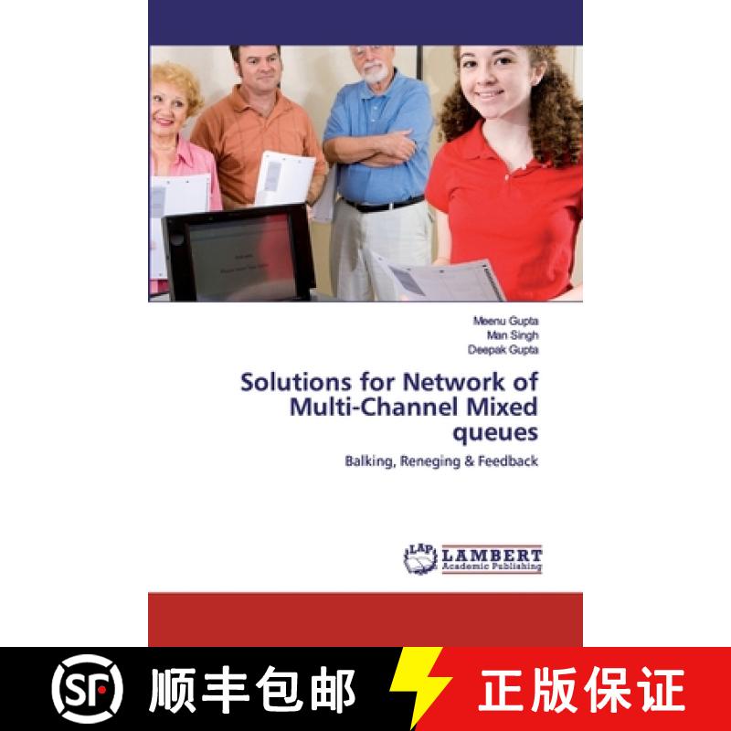 预订 Solutions for Network of Multi-Channel Mixed queues [9786202554657]
