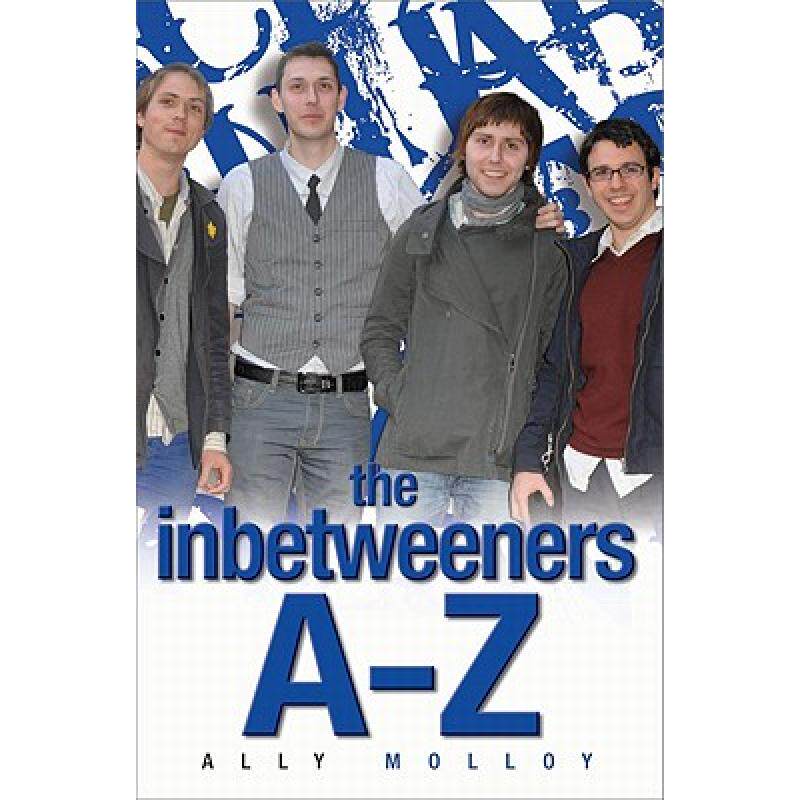 预订 the inbetweeners a-z: the totally un. [9781843583554]