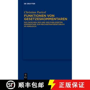 Die Und Funktionen Gesetzeskommentaren Reich... 预订 Zum Zwischen Von Publizierten 1920 1910 9783110787092 Kommentare