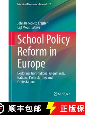【3-4周达】School Policy Reform in Europe : Exploring Transnational Alignments, National Particularit... [9783031354335]