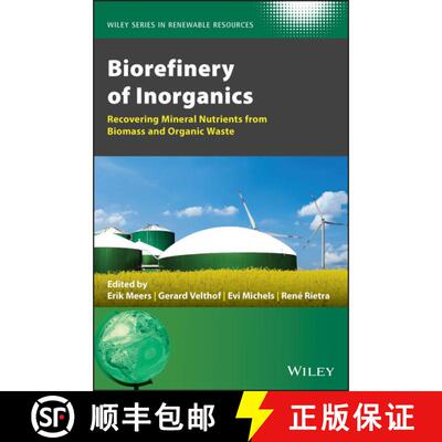 【3-4周达】精装 Biorefinery Of Inorganics - Recovering Mineral Nutrients From Biomass And Organic Was... [9781118921456]