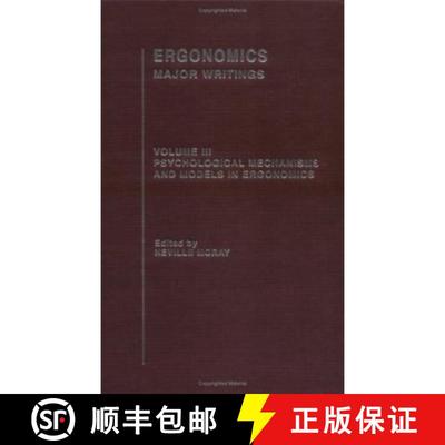 【4周达】Ergonomics Mw Vol 3:Psych Mech: Major Writings - Psychological Mechanisms and Models in Ergo... [9780415322607]