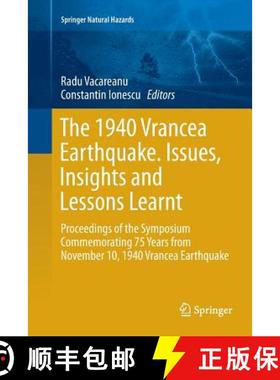【3-4周达】1940 Vrancea Earthquake. Issues, Insights and Lessons Learnt: Proceedings of the Symposium... [9783319806686]