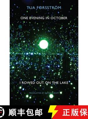 【3-4周达】One Evening in October I Rowed out on the Lake: En kvall i oktober rodde jag ut pa sjoen [9781780371146]