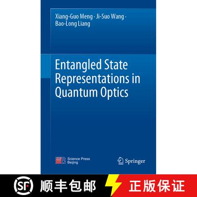 【3-4周达】精装 Entangled State Representations in Quantum Optics [9789819923328]