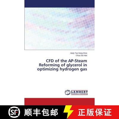 预订 CFD of the AP-Steam Reforming of glycerol in optimizing hydrogen gas [9783659281822]