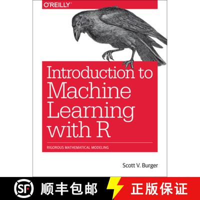 【3-4周达】Introduction to Machine Learning with R: Rigorous Mathematical Analysis [9781491976449]