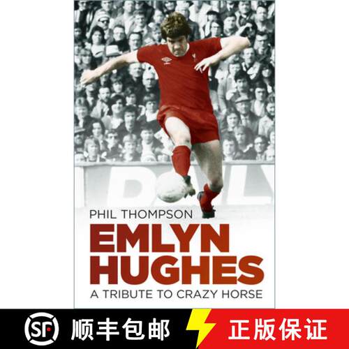 【3-4周达】Emlyn Hughes: A Tribute to Crazy Horse [9781803992587]