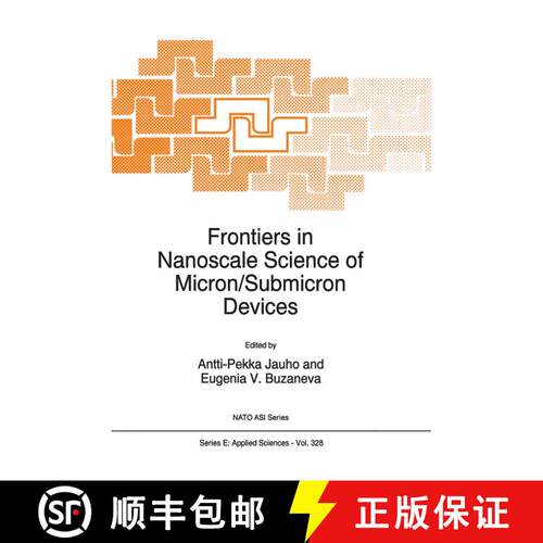 【3-4周达】精装 Frontiers in Nanoscale Science of Micron/Submicron Devices [9780792343011]