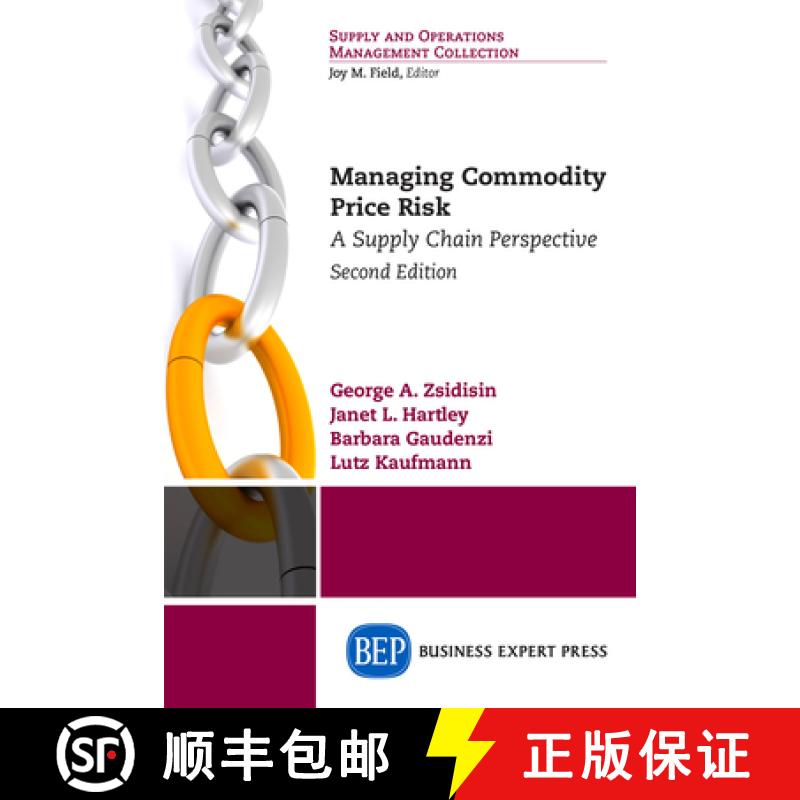 【3-4周达】Managing Commodity Price Risk: A Supply Chain Perspective, Second Edition [9781631570636]