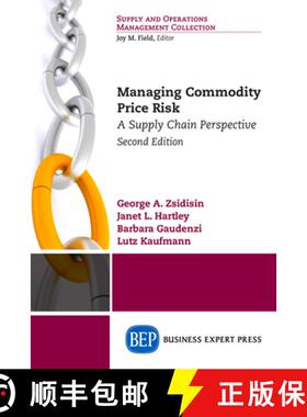 【3-4周达】Managing Commodity Price Risk: A Supply Chain Perspective, Second Edition [9781631570636]