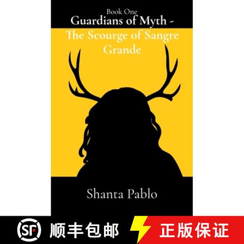 【3-4周达】Guardians of Myth - The Scourge of Sangre Grande [9780995264144]