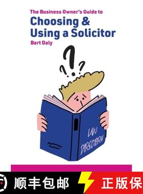 【3-4周达】The Business Owner's Guide to Choosing & Using a Solicitor [9781781196601]
