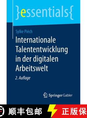 【3-4周达】Internationale Talententwicklung in der digitalen Arbeitswelt (2., vollst. überarb. u. er... [9783658288914]