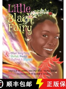 【3-4周达】Little Black Fairy & Other Very Fairy Stories, Poems, Rhythms & Rhymes [9798988536628]