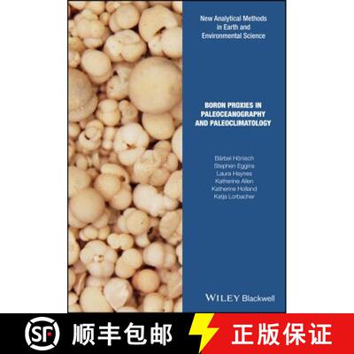 预订 Boron Proxies In Paleoceanography And Paleoclimatology [Wiley地球科学] [9781119010630]