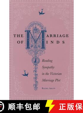 【3-4周达】The Marriage of Minds – Reading Sympathy in the Victorian Marriage Plot [9780804754668]