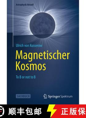 【3-4周达】Magnetischer Kosmos: To B or not to B [9783642347566]